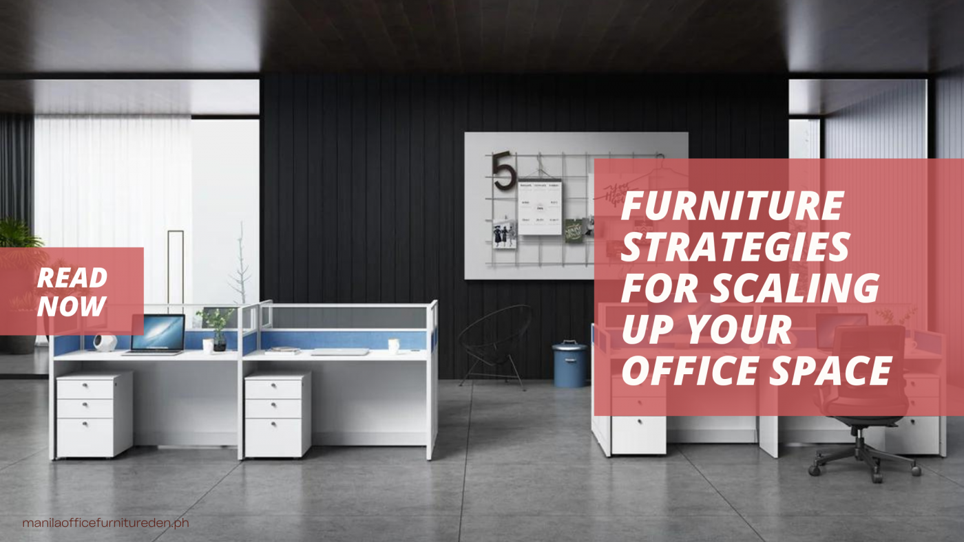 Furniture Strategies for Scaling Up Your Office Space