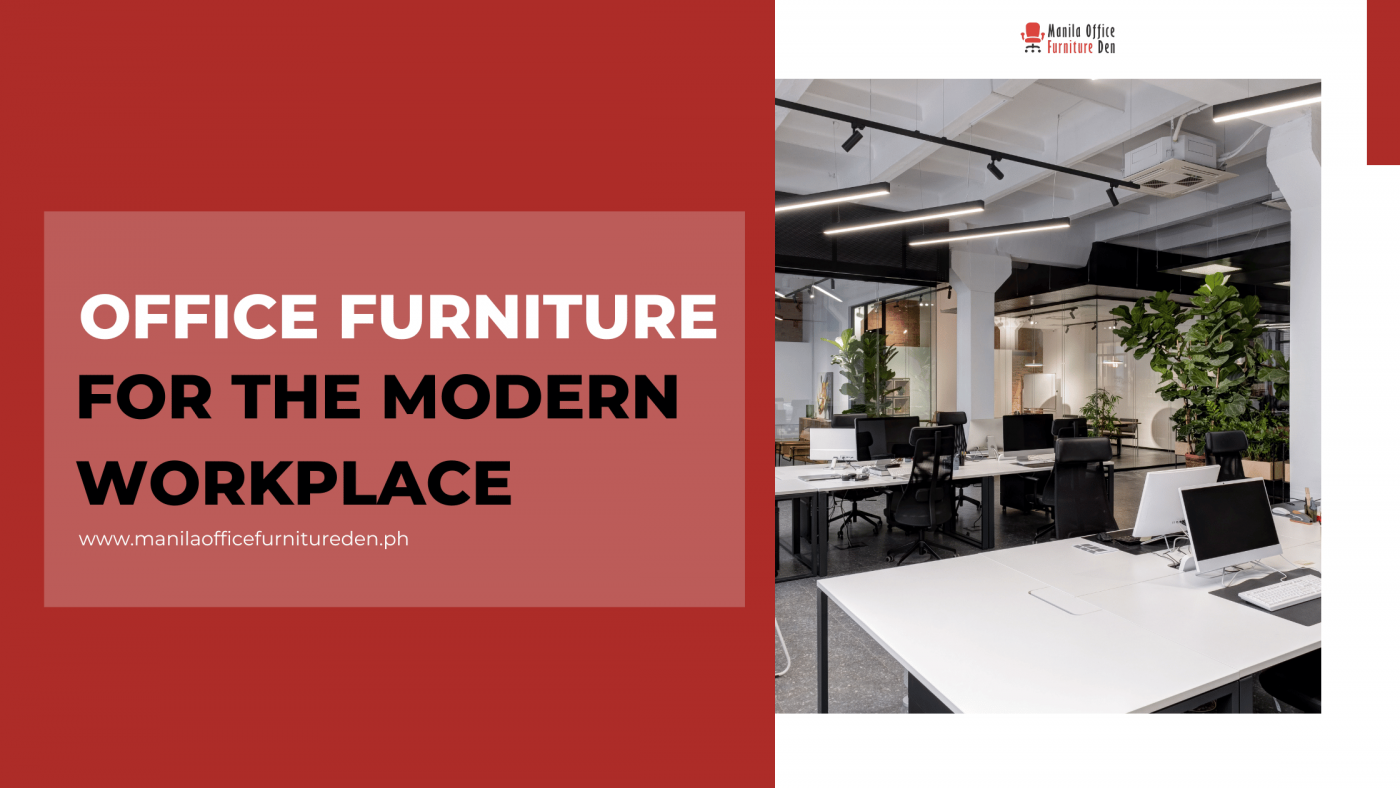 Office Furniture for the Modern Workplace